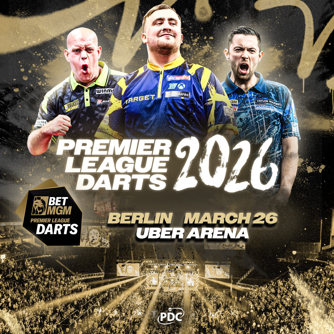Plakat für die BetMGM Premier League Darts am 26. März 2026 in der Uber Arena in Berlin. Zeigt Michael van Gerwen, Luke Littler, Luke Humphries und eine volle Halle mit Fans.