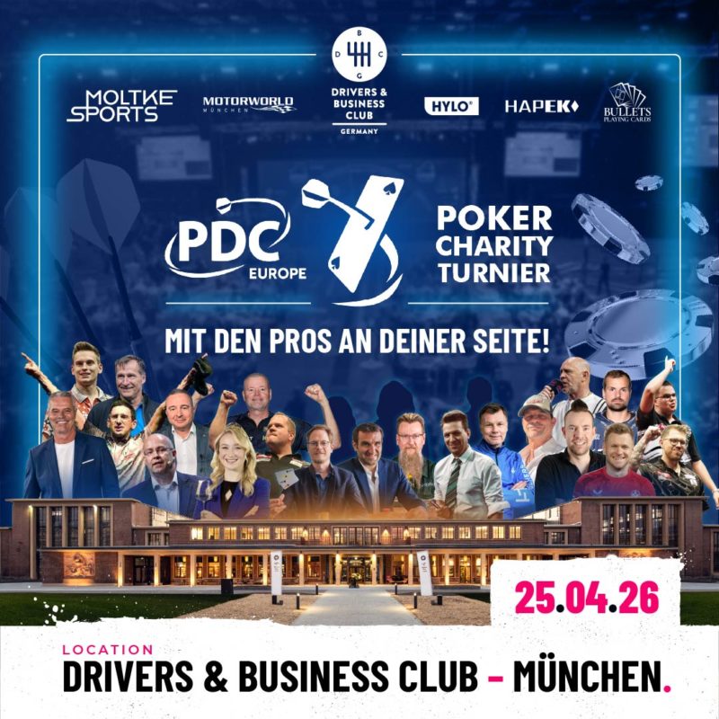 Eventgrafik des PDC Europe Poker Charity Turniers 2026 im Drivers &amp; Business Club Germany in München. Mit dabei sind Jan Stecker, Ricardo Pietreczko, Robert Marijanović, Lars Riedel, Mario Leo, Michael Körner, Emma Meinhardt, Raymond van Barneveld, Dirk van Duijvenbode, Jan Heitmann, Stephan Kalhammer, Simon Whitlock, Basti Schwele, Thomas Helmer, Michael Guillame, Russ Bray, George Danzer, Marco Nowak, Jean Zimmer, Gian van Veen und Lukas Wenig.